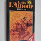 Louis L'Amour : Rikottu ase - pikkukuva 1