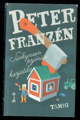 Peter Franzén: Särkyneen pyörän karjatila