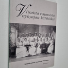 Arja (toim.) Laiho : Viisaista vaimoista nykyajan kätilöi... - pikkukuva 1