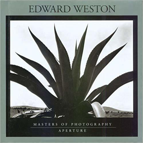 Edward Weston: Masters of Photography Series