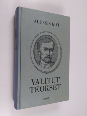Aleksis Kivi : Valitut teokset