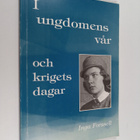 Inga Forssell : I ungdomens vår och krigets dagar - pikkukuva 1
