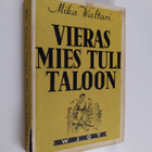 Mika Waltari : Vieras mies tuli taloon - pikkukuva 1