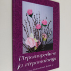 Virpomaperinne ja virpomaloruja - pikkukuva 1