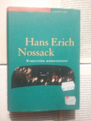 Hans Erich Nossack - Viimeistään marraskuussa (sid.)