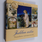 Sirpa Karjalainen : Juhlan aika : suomalaisia vuotuisperi... - pikkukuva 1