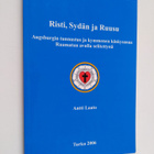 Antti Laato : Risti, sydän ja ruusu : Augsburgin tunnustu... - pikkukuva 1