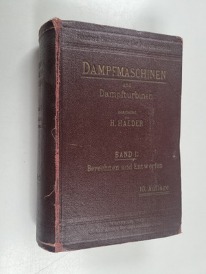 Hermann Haeder : Dampfmachinen und Dampfturbinen : Hilfsb...