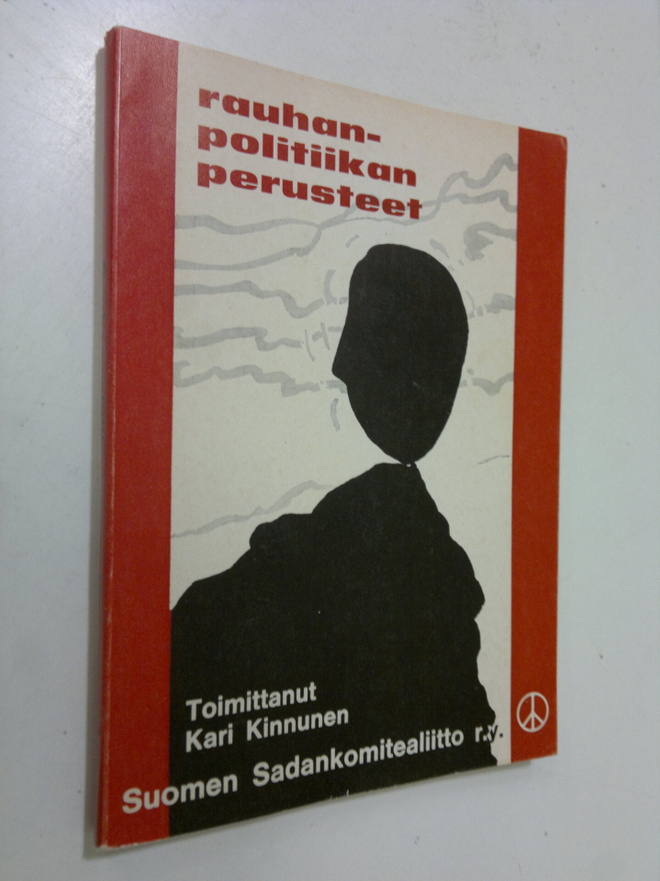 Kari (toim.) Kinnunen : Rauhanpolitiikan perusteet