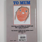 Helen Exley ym. : To Mum - A Gift Book Written by Childre... - pikkukuva 2