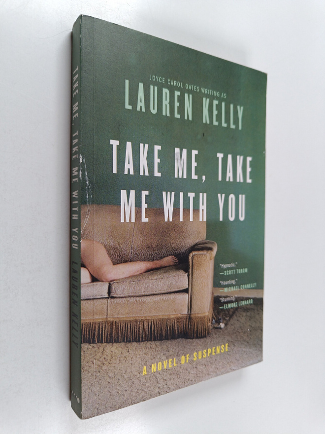 Lauren Kelly : Take Me, Take Me with You : A Novel of Sus...
