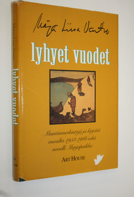 Marja-Liisa Vartio : Lyhyet vuodet