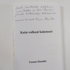 Tuomo Ilomäki : Kuin valkeat käärmeet (signeerattu, tekij... - pikkukuva 3