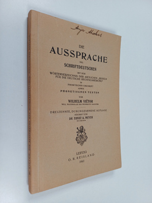 Wilhelm Vietor : Die Aussprache des Schriftdeutschen