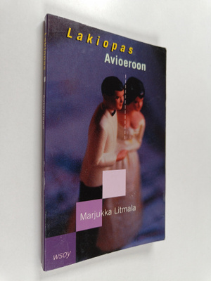 Marjukka Litmala : Lakiopas avioeroon