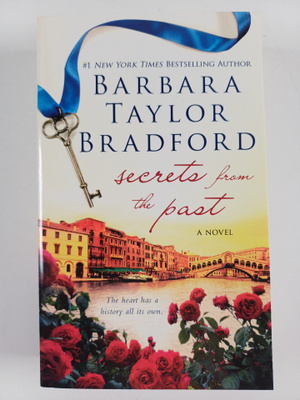 Barbara Taylor Bradford : Secrets from the Past