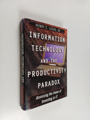 Henry C. Lucas : Information technology and the productiv...