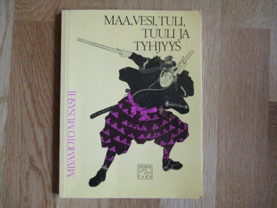MUSASHI Maa, vesi, tuli, tuuli ja tyhjyys Miekka Samurai