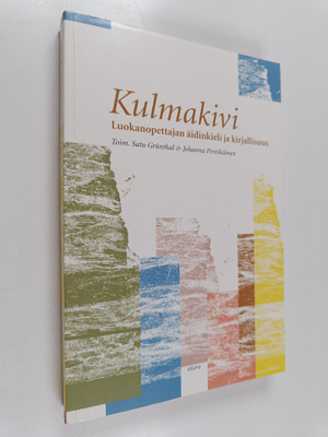 Kulmakivi : luokanopettajan äidinkieli ja kirjallisuus