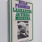 Niilo Pesonen : Lääkärinä ja virkamiehenä : lääkintöhalli... - pikkukuva 1