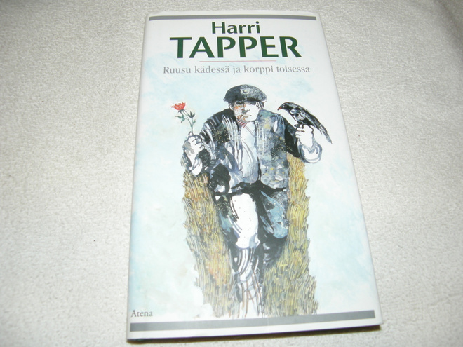 Harri Tapper Ruusu kädessä ja korppi toisessa  -sid