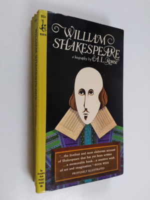 A. L. Rowse : William Shakespeare : a biography