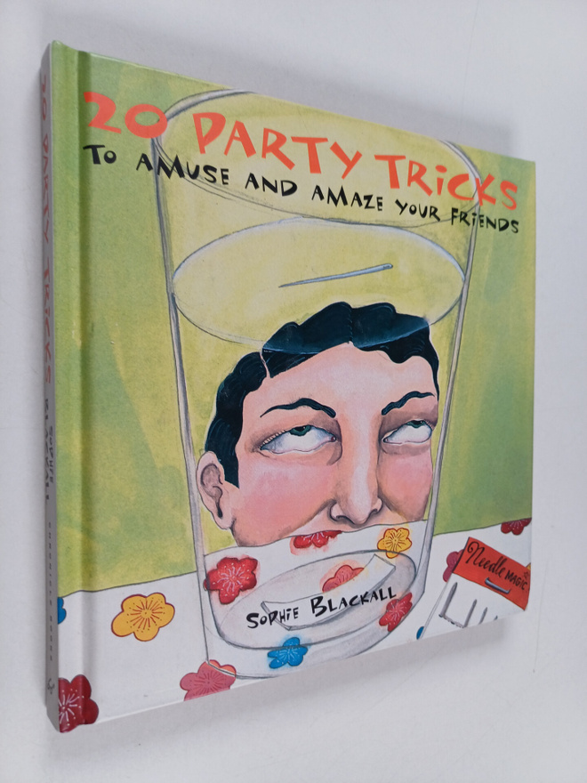 Sophie Blackall : 20 Party Tricks - To Amuse and Amaze Yo...