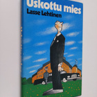 Lasse Lehtinen : Uskottu mies - pikkukuva 1