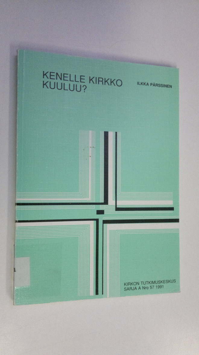 Ilkka Pärssinen : Kenelle kirkko kuuluu : teologisia viri...