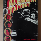 Markku Koski : Alemmat taiteet - pikkukuva 1