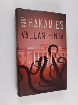 Kari Häkämies : Vallan hinta