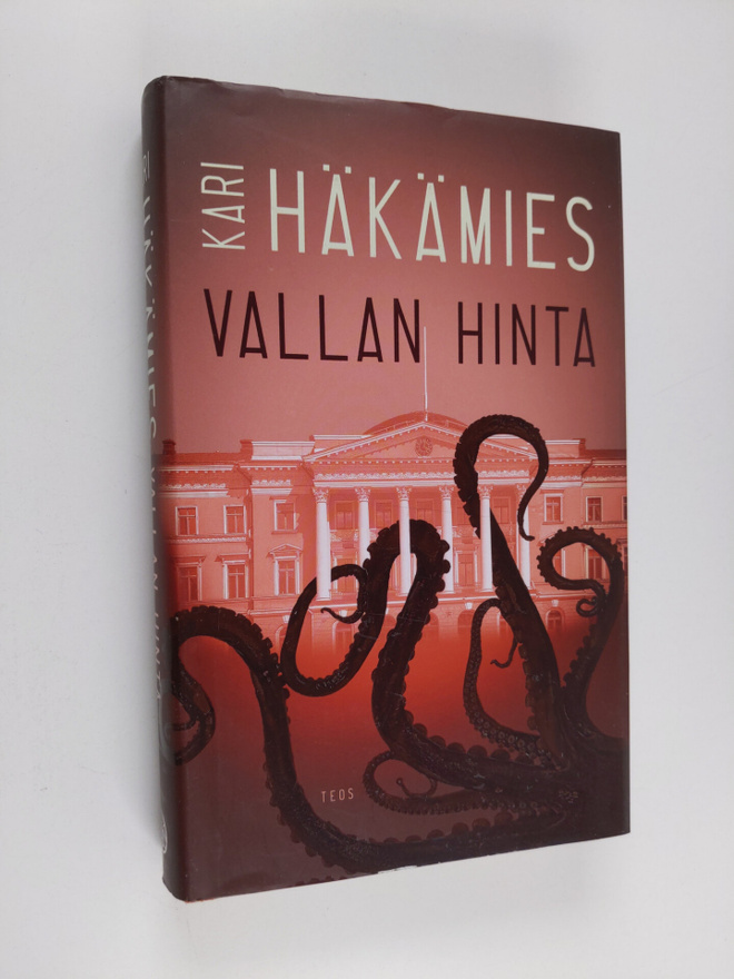 Kari Häkämies : Vallan hinta