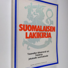 Suomalaisen lakikirja : tasavallan tärkeimmät lait : tiet... - pikkukuva 1