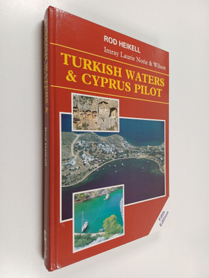 Rod Heikell : Turkish Waters & Cyprus Pilot - A Yachtsman...