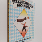 Markku Aulanko ym. : Sirkustaitojen käsikirja - pikkukuva 1