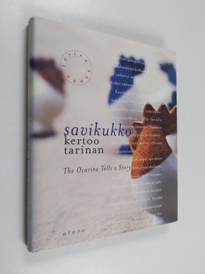 Savikukko kertoo tarinan = The ocarina tells a story