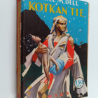 Ethel M. Dell : Kotkan tie - pikkukuva 1