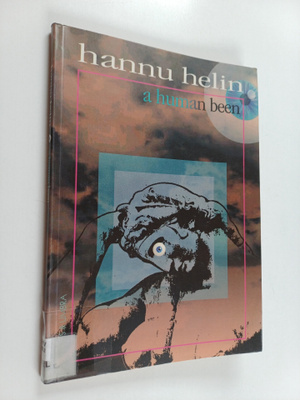 Hannu Helin : A Human Been