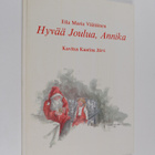 Eila Maria Väätäinen : Hyvää joulua, Annika - pikkukuva 1