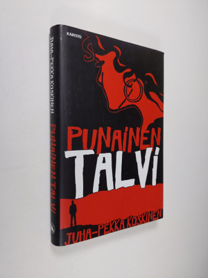 Juha-Pekka Koskinen : Punainen talvi