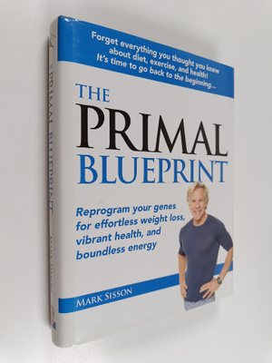 Mark Sisson : The Primal Blueprint