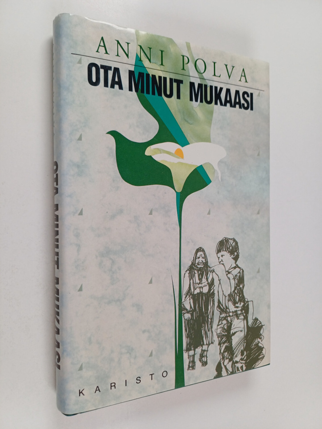 Anni Polva : Ota minut mukaasi