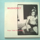 Mudhoney - Plays Hate The Police CDS - pikkukuva 1