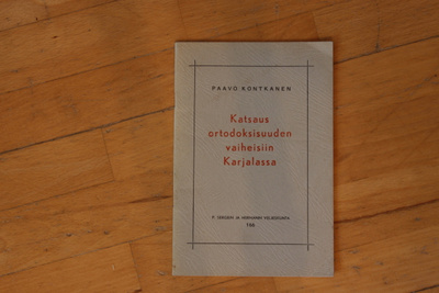 Paavo Kontkanen Katsaus ortodoksisuuden vaiheisiin Karjal T1
