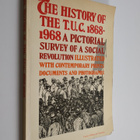 Trades Union Congress : The History of the T.U.C. 1868-19... - pikkukuva 1
