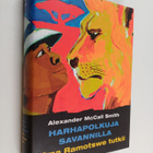 Alexander McCall Smith : Harhapolkuja savannilla - pikkukuva 1