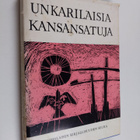 Gyula Ortutay : Unkarilaisia kansansatuja - pikkukuva 1