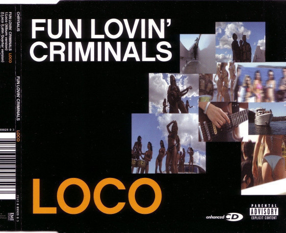 Fun Lovin' Criminals • Loco CD Maxi-Single