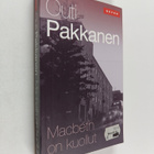 Outi Pakkanen : Macbeth on kuollut : jännitysromaani - pikkukuva 1