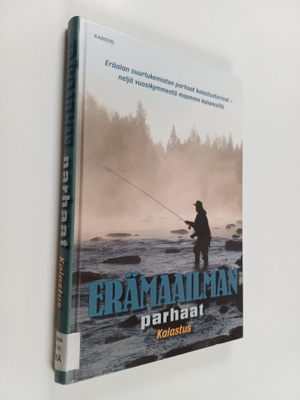 Erämaailman parhaat : kalastus